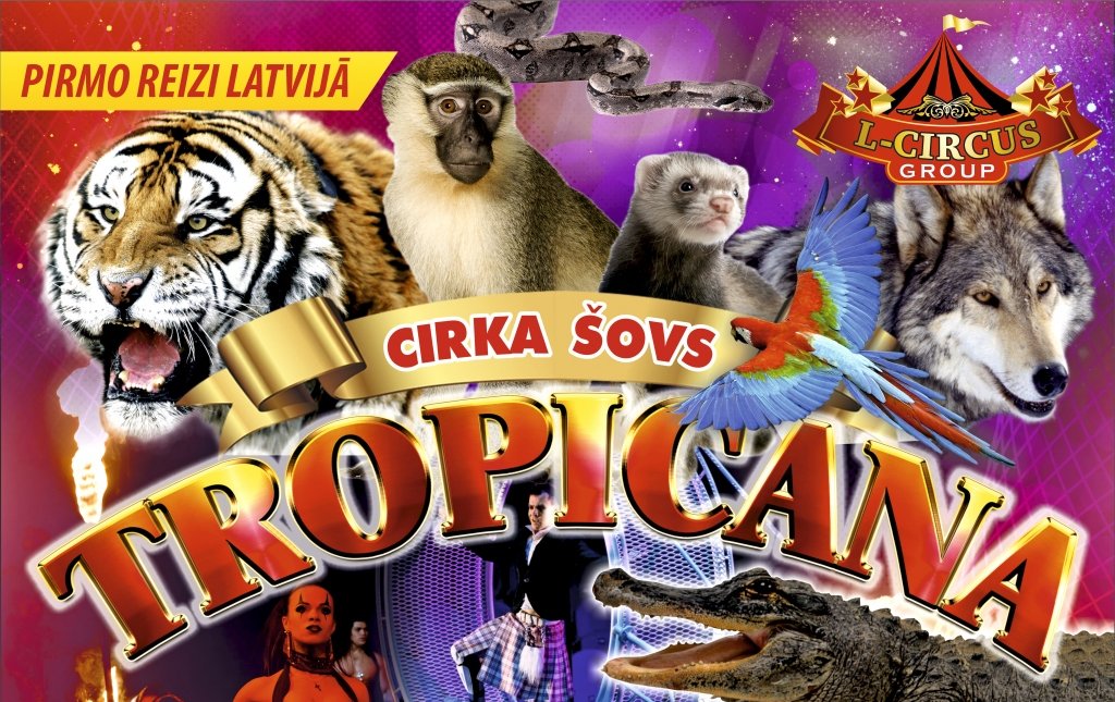 Cirka šovs "Tropicana" no 10. novembra līdz 20. novembrim Jelgavā