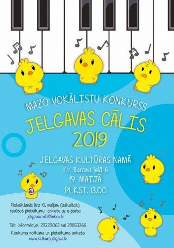 Piesaki savu mazo vokālistu konkursam "Jelgavas cālis 2019"!