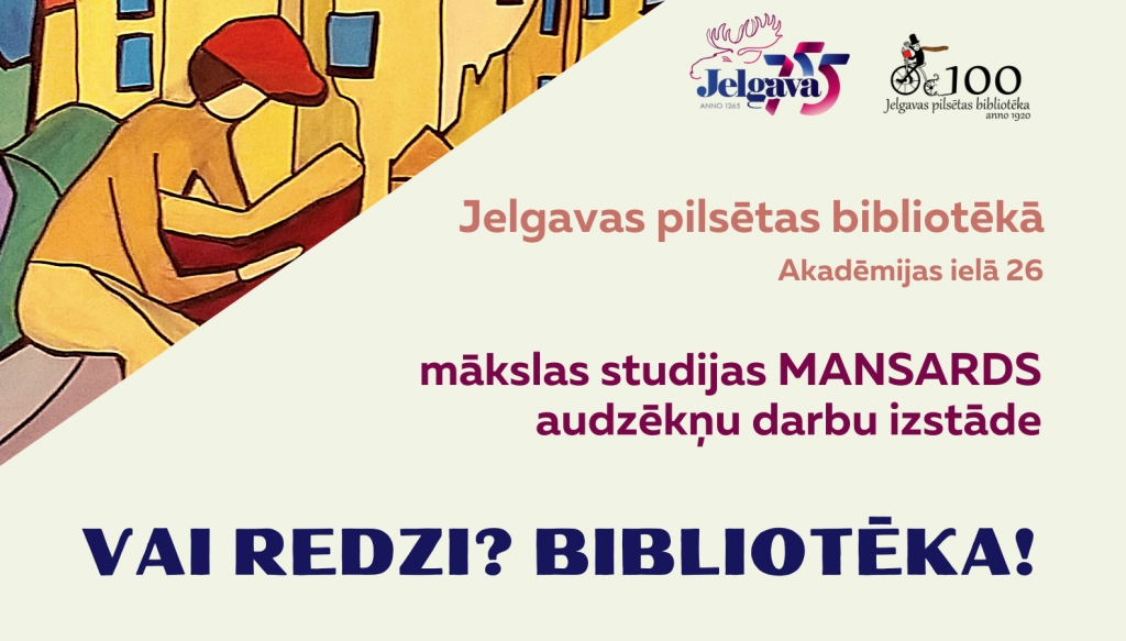 “Vai redzi? Bibliotēka!”