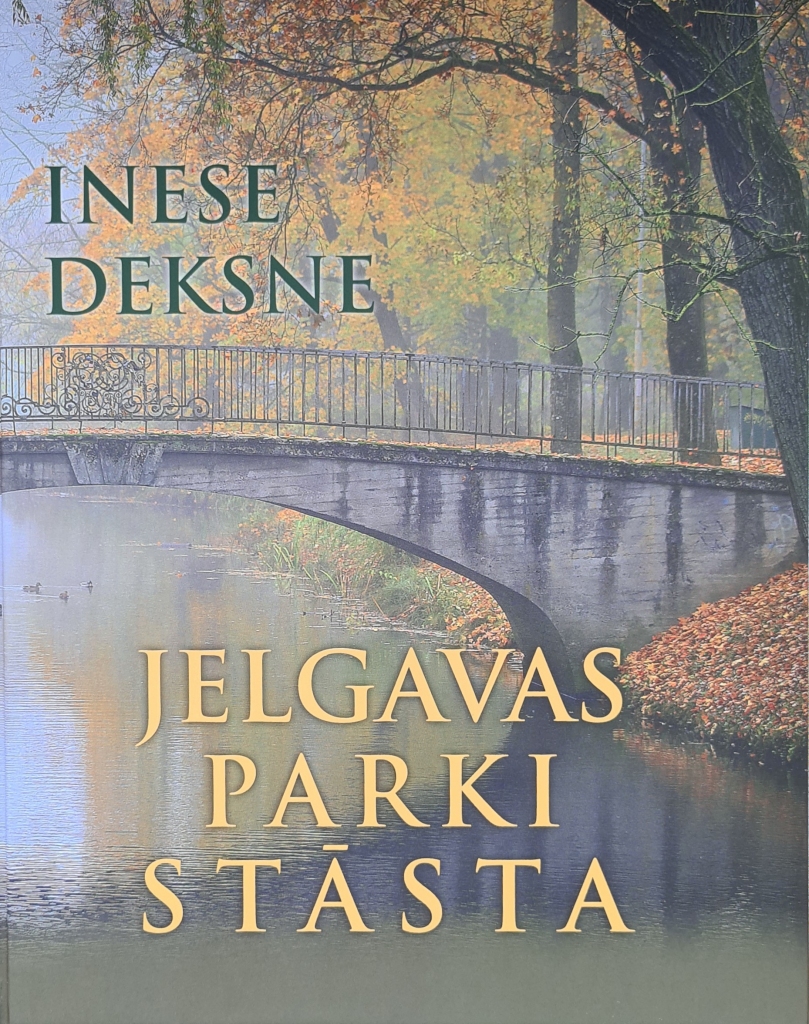 Jelgavas parki – vēstures liecinieki