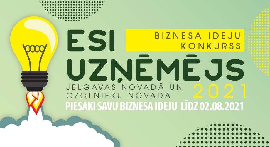 Aicina pieteikties konkursam “Esi uzņēmējs Jelgavas novadā”